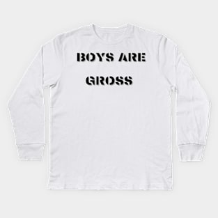 Boys Are Gross Kids Long Sleeve T-Shirt